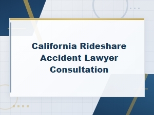 California Rideshare Accident Lawyer Consultation